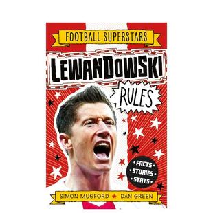 【现货】足球明星特辑莱万多夫斯基【Football Superstars】Lewandowski Rules英文儿童漫画Simon Mugford平装Welbeck publishing