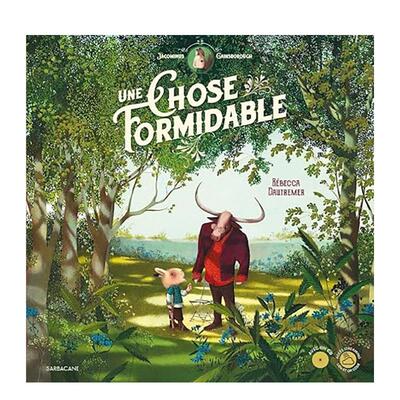 【现货】【Rébecca Dautremer】一件美妙的事Une chose formidable法文艺术绘本Rébecca Dautremer含CD3-6岁Sarbacane进口原版书