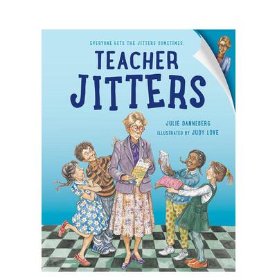 【预售】教师紧张症Teacher Jitters英文儿童绘本人际关系Julie Danneberg精装Charlesbridge进口原版书9781623544348