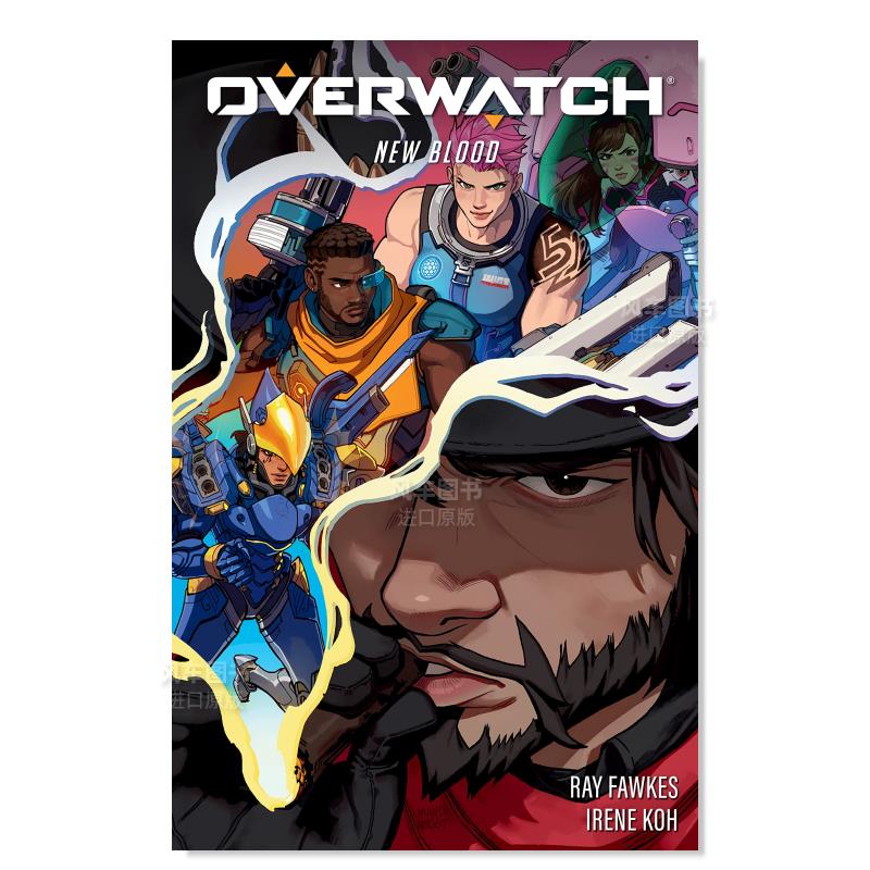 【预售】守望先锋新鲜血液英文漫画进口原版书精装14岁以上Overwatch: New Blood Ray FawkesDark Horse