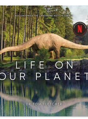 【预售】我们星球上的生命：伴随Netflix里程碑式剧集英文影视进口原版外版书精装Life on Our Planet: Accompanies the Landmar