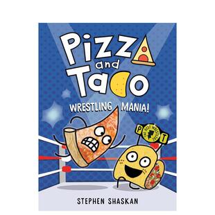 ： Wrestling 预售 披萨饼与玉米片桥梁漫画：摔跤狂热 6周岁Pizza 英文儿童漫画进口原版 图画小说 Taco 外版 书精装