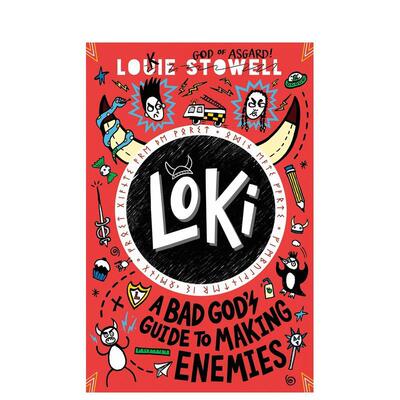 【现货】【洛基涂鸦日记】坏神的树敌指南Loki A Bad God's Guide to Making Enemies英文儿童章节书6-9岁平装Louie Stowell进口原