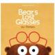 小熊丢失 Leo Lost 6岁精装 比利时插画师Leo Timmers进口原版 书Geck Glasses英文儿童绘本人际关系3 眼镜 TimmersBear 预售