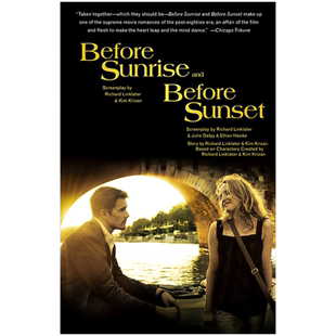 【现货】爱在日出日落前 两部电影剧本英文生活影视进口原版书简装Before Sunrise & Before Sunset: Two Screenplays Richard Li
