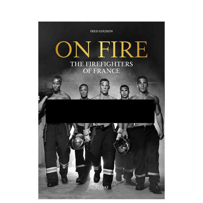 【现货】火力全开 On Fire 英文摄影原版图书外版进口书籍Universe Fred Goudon