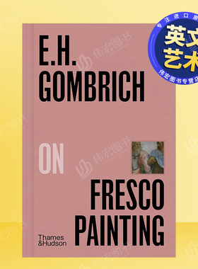 【现货】【T&H】【口袋视角】EH贡布里希谈湿壁画英文艺术总论历史理论评论进口原版书精装14岁以上【Pocket Perspectives】E.H.G