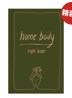 【预售】【Insta诗人Rupi Kaur】本体英文文学诗歌进口原版外版书精装14岁以上HOME BODY Rupi Kaur Andrews McMeel Publishing