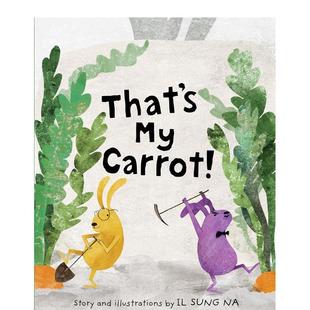 Knopf3 书9780399551581 胡萝卜That’s Sung Carrot英文儿童绘本动物生态环保 那是我 6岁进口原版 Na精装 现货