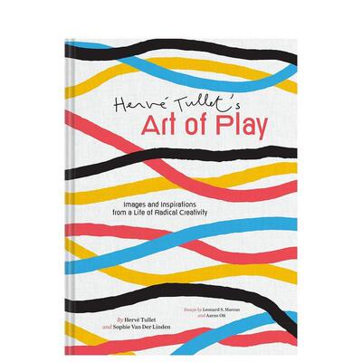 【现货】埃尔维杜莱 寓创作于玩乐Herve Tullet‘s Art of Play英文插画原画设定集Sophie Vander Linden精装Chronicle Books进口