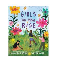 【现货】崛起的女孩Girls on the Rise英文儿童绘本虚构类Amanda Gorman精装Viking 6-9岁进口原版书9780593624180