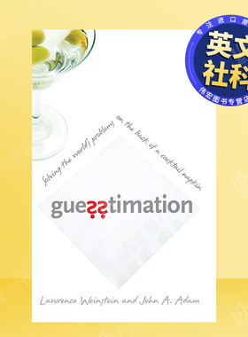 【预售】猜测在鸡尾酒餐巾背面解决世界问题英文社会科学进口原版外版书简装Guesstimation Solving the World's Problems on the