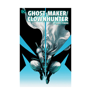 小丑猎人 Maker 幽灵制造者 詹姆斯·泰尼恩四世 2023艾斯纳奖 Clownhunter 佳编剧 英文漫画进口原版 预 售 图书Ghost