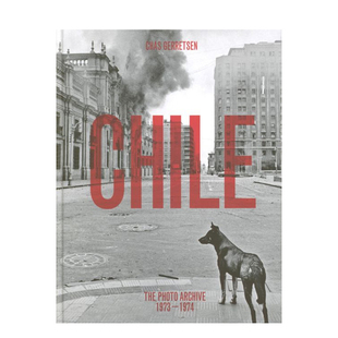 Chas 预售 摄影记者Chas 智利英文摄影摄影师专辑进口原版 书精装 外版 Gerretsen Gerret 14岁以上Chas Chile –