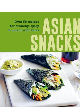 【预售】亚洲风味零食50道酥脆香辣鲜味满溢的食谱Asian Snacks 英文餐饮Ryl精装Ryland Peters&Small进口原版书9781788797221