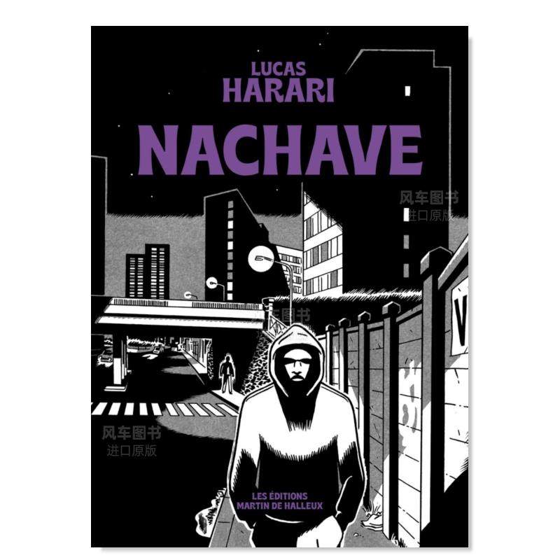 【预售】逃跑 Nachave法文漫画原版图书外版进口书籍Leséditions Martin de Halleux Lucas Harari