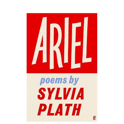 【预售】爱丽尔简装美国天才诗人sylviaplath遗作自白派诗歌Ariel英文诗歌Sylvia Plath平装进口原版书Faber & Faber9780571394777