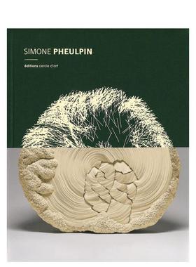 【预售】法国艺术家Simone PheulpinSimone Pheulpin英文艺术家艺术工作室Chrishe PradeauCercle d'art精装进口原版书9782702
