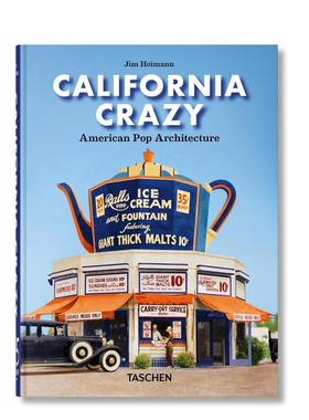 【预售】加州狂想美国波普建筑【45th Anniversary Edition】California Crazy英文建筑设计风格与材料构造Jim Heimann精装TASCHE