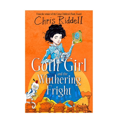 【预售】【哥特女孩】#3与呼啸的恐惧【Goth Girl】#3 and the Wuthering Fright英文儿童章节书9-12岁平装进口原版书Chris Ridd