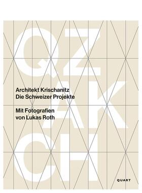 【预售】建筑师克里斯查尼茨英文建筑设计建筑师工作室进口原版书Architekt Krischanitz精装Roger Huwyler著Quart Publishers