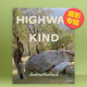 Kurland 现货 公路旅行英文摄影摄影师专辑进口原版 书精装 Highway 贾丝汀·柯兰德 Lynne Kind 外版 14岁以上Justine Tillman