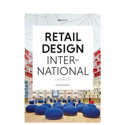 【预售】国际零售空间设计1构件空间建筑Retail Design International Vol. 1英文室内设计空间与装饰Jons Messedat精装AVEdition