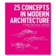 现代建筑中 Stephanie Concepts Architecture 与材料构造进口原版 Travis 著 Modern 25个概念英文建筑设计风格 书25 预售