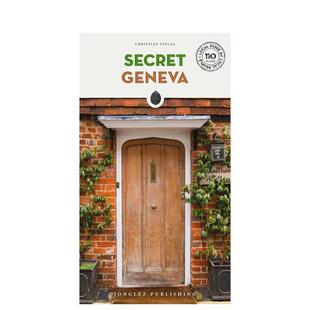 日内瓦Secret Geneva 进口原版 现货 书9782361952723 Jonglez平装 隐秘指南 VellasEdition 英文旅行Christian