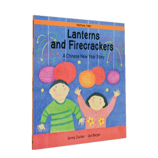 【现货】灯笼和鞭炮:中国新年的故事英文儿童绘本节日庆典进口原版书平装Lanterns and Firecrackers: A Chinese New Year Story