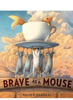 【现货】像老鼠一样勇敢Brave as a Mouse英文儿童绘本人际关系3-6岁精装Nicolo Carozzi进口原版书Random House (US)97805931818