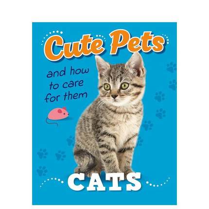 【预售】【萌宠指南】猫咪精装【Cute Pets! And How to Care For Them】Cats英文儿童绘本知识百科Judith Heneghan精装Franklin
