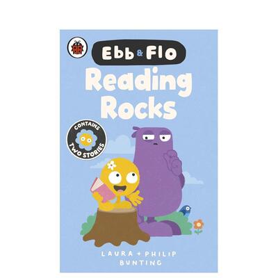 【预售】【艾博和弗洛】阅读最棒【Ebb and Flo】Reading Rocks! and A Big Boo-Boo英文儿童桥梁书Laura Bunting平装6-9岁Ladybi