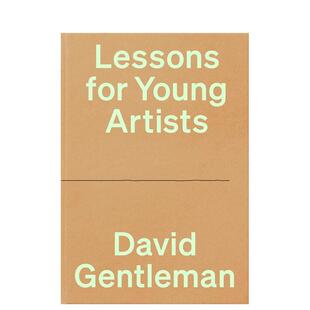 【现货】给年轻艺术家的创作课 英国艺术家David Gentleman的毕生艺术哲思Lessons 英文艺术总论历史理论评论David Gentleman精装