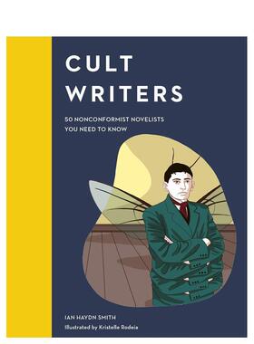 【现货】另类作家你要了解的50位非主流小说家Cult Writers英文青少年读物Ian Haydn Smith精装Frances Lincoln Publishers6-9岁进