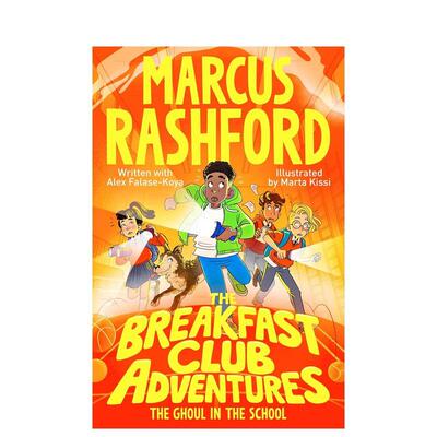 【预售】早餐俱乐部历险记2 校园里的食尸鬼The Breakfast Club Adventures 2  The Ghoul in the School英文儿童章节书Rashford