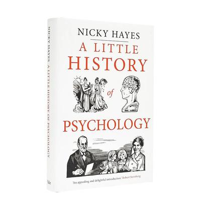 【现货】心理学小史【Little Histories】A Little History of Psychology英文社会科学Nicky Hayes精装Yale University Press进口
