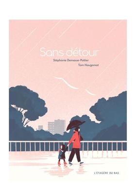 【现货】经之路Sans détour法文儿童绘本Stéphanie Demasse-Pottier3-6岁精装Etagère du bas进口原版书9782490253401