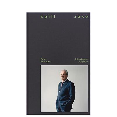 【预售】溢出危机模式下的瑞士金融中心—决策者群像Spillover英文摄影集摄影师专辑Peter PüntenerScheidegger & Spiess精装进口