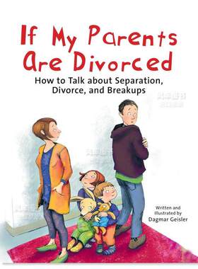 【预售】如果我父母离婚了英文儿童绘本自我认知情绪管理进口原版外版书3-6周岁If My Parents Are DivorcedDagmar Geisler Skyh