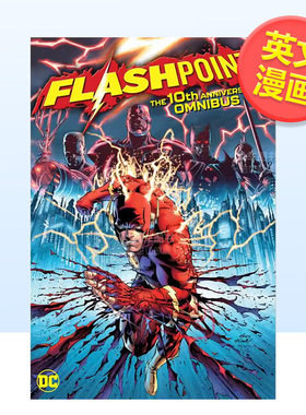 【现货】【DC Comics】闪电侠10周年合集英文漫画精装进口原版书Flashpoint: The 10th Anniversary Omnibus Geoff Johns