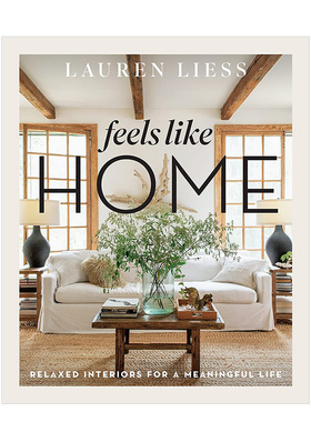【预售】家一般的感觉：轻松的室内设计带来有意义的生活英文室内设计空间与装饰进口原版书精装Feels Like Home: Relaxed Interi