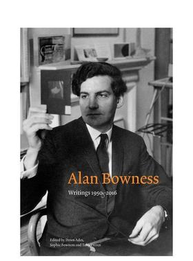 【预售】艾伦鲍内斯文集1950-2016Alan Bowness英文艺术家艺术工作室Dawn Ades平装Art Publishing Inc.进口原版书9781739469429