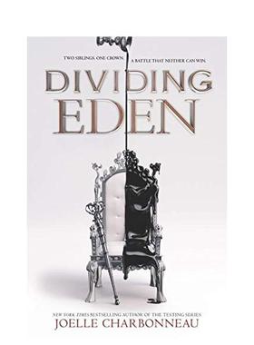 【现货】分离伊甸园Dividing Eden英文青少年读物Joelle Charbonneau精装HarperTeen6-9岁进口原版书9780062453846