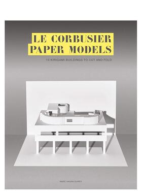 【预售】柯布西耶 纸模型Le Corbusier Paper Models英文建筑设计建筑师工作室Marc Hagan-Guirey平装Laurence King进口原版书978