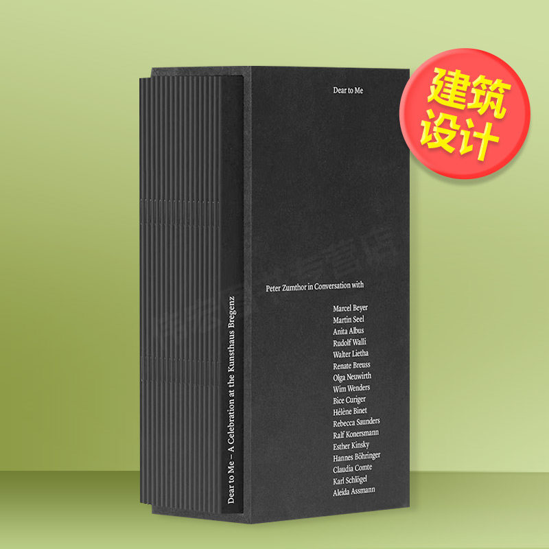 【预售】亲爱的我:彼得·卒姆托对话录英文设计建筑师/工作室套装进口原版外版书籍Dear to Me: Peter Zumthor in Conversation