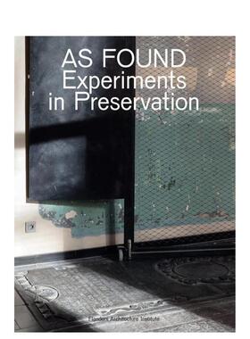 【预售】就地发现As Found英文建筑设计风格与材料构造Sofie De Caigny平装Exhibitions International进口原版书9789492567321