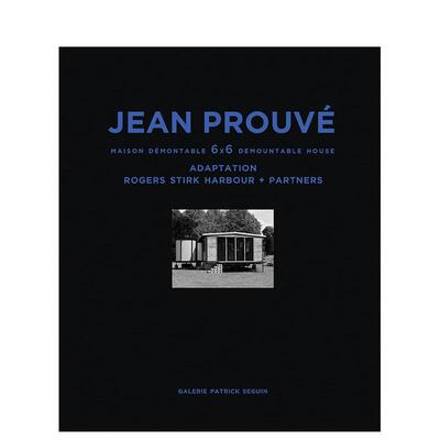 【预售】让普鲁维6x6可拆卸住宅卷6Jean Prouvé 6x6 Demountable House – VOL. 6英文建筑设计建筑师工作室精装Jean Prouve进口