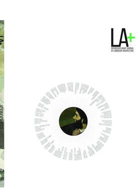 【预售】LA+ 离经叛道者LA+ 景观建筑跨学科期刊LA+ Iconoclast英文建筑设计园林景观Richard Weller平装ORO Editions进口原版书9