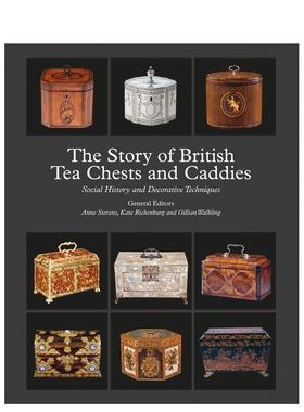 【预售】英国茶箱与茶罐史话Story of British Tea Chests and Caddies， The英文博物馆展览私人收藏画册Marian Walecki精装ACC A
